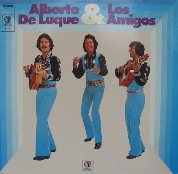 Alberto De Luque Y Los Amigos