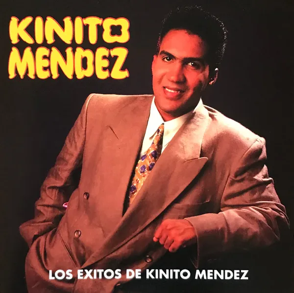 Los Exitos De Kinito Mendez