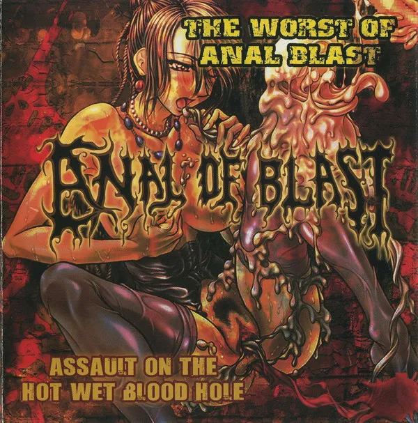 The Worst Of Anal Blast - Assault On The Hot Wet Blood Hole