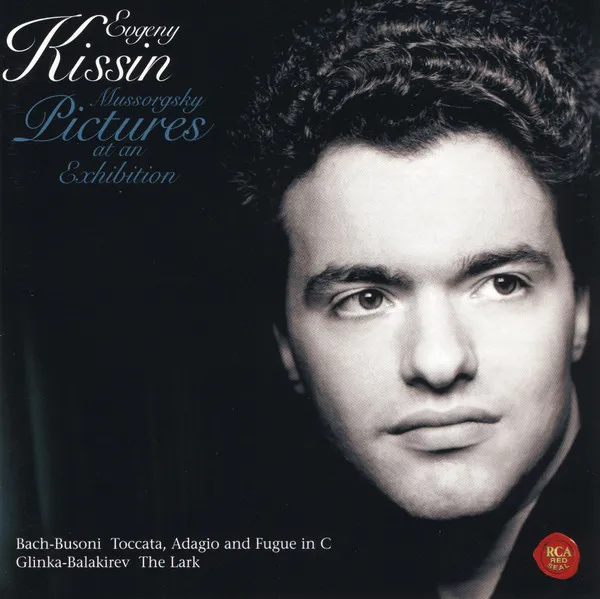 Pictures At An Exhibition / Toccata, Adagio And Fugue In C / The Lark