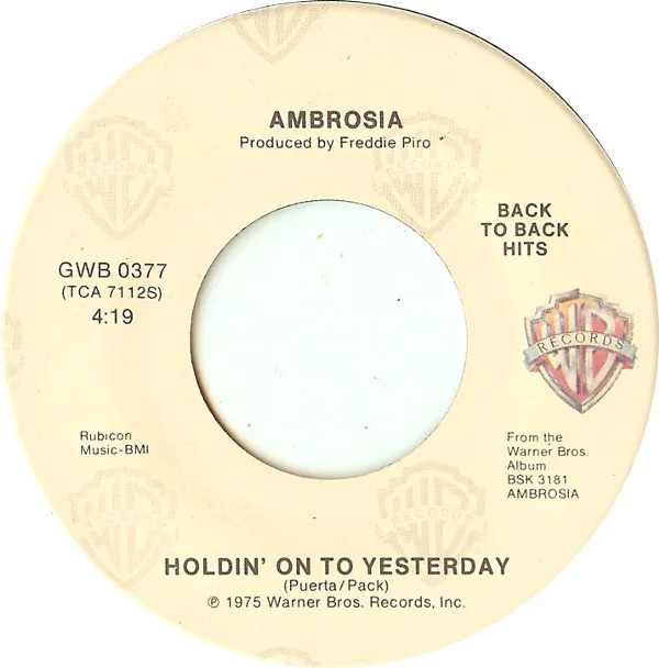 Holdin' On To Yesterday / How Much I Feel