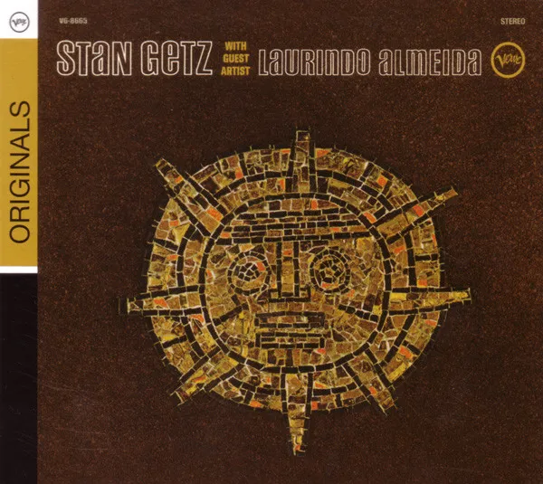 Stan Getz With Guest Artist Laurindo Almeida