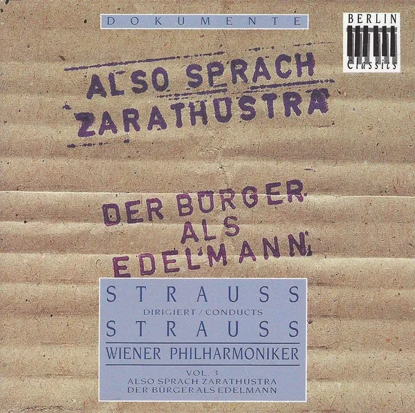 Strauss Dirigiert = Conducts Strauss (Also Sprach Zarathustra / Der Bürger Als Edelmann)