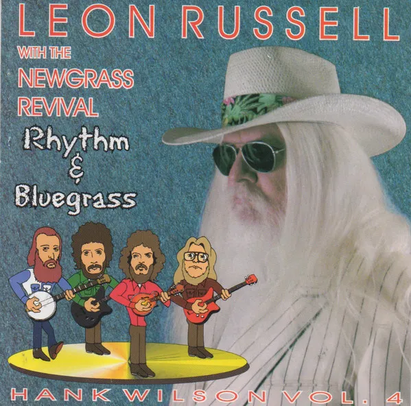 Hank Wilson Vol. 4 Rhythm & Bluegrass