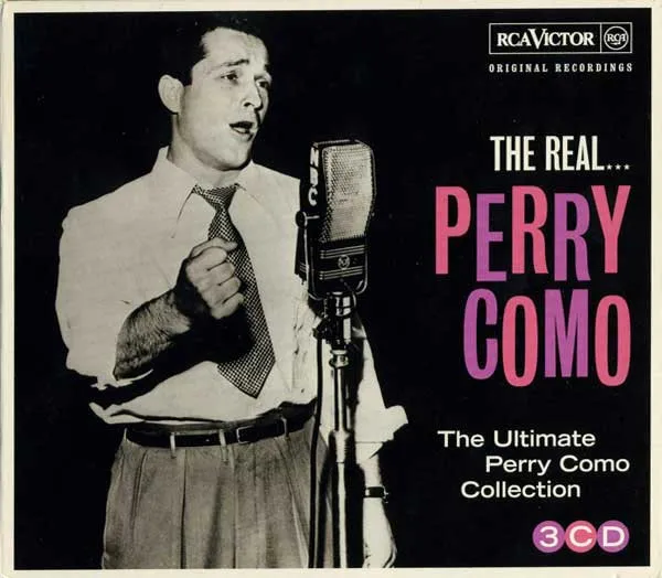 The Real... Perry Como (The Ultimate Perry Como Collection)