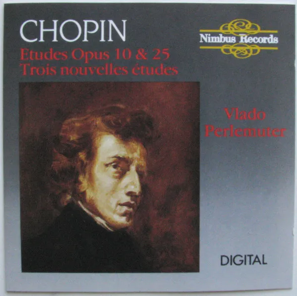 Etudes Opus 10& 25 - Trois Nouvelles Etudes