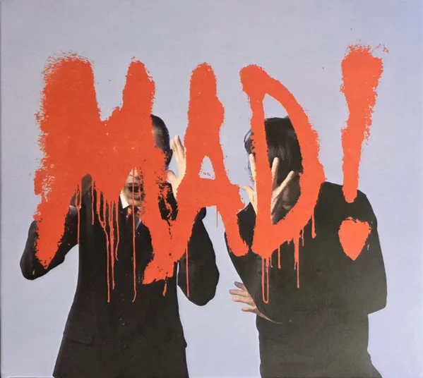 Mad!