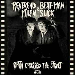 Death Crossed The Street