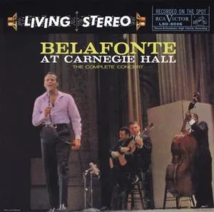 Belafonte At Carnegie Hall: the Complete Concert