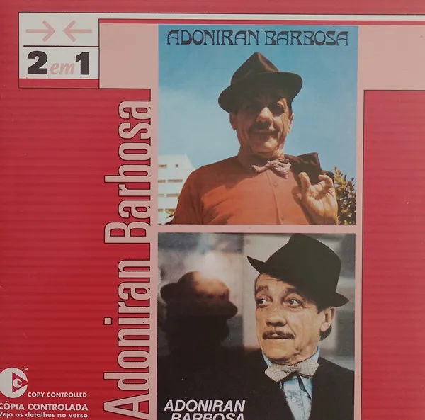 2 Em 1: Adoniran Barbosa & Adoniran Barbosa