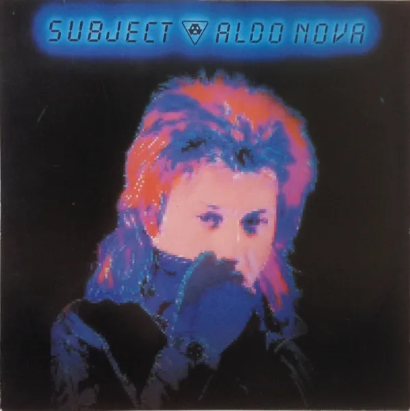Subject.....Aldo Nova