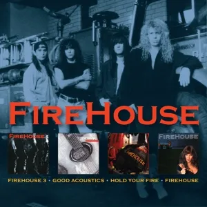 Firehouse • Hold Your Fire • Firehouse 3 • Good Acoustics
