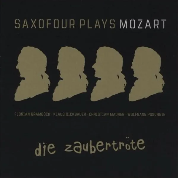 Die Zaubertröte - Saxofour Plays Mozart