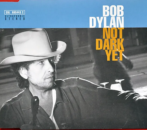 Not Dark Yet