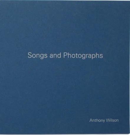 Songs And Photographs
