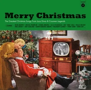 Merry Christmas – The Greatest Christmas Songs From Jazz Divas & Crooners Legends (remastered) (180g)
