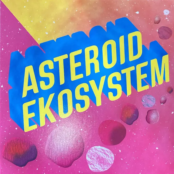 Asteroid Ekosystem