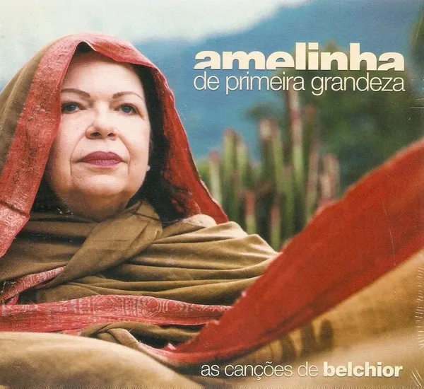 De Primeira Grandeza - As Canções De Belchior