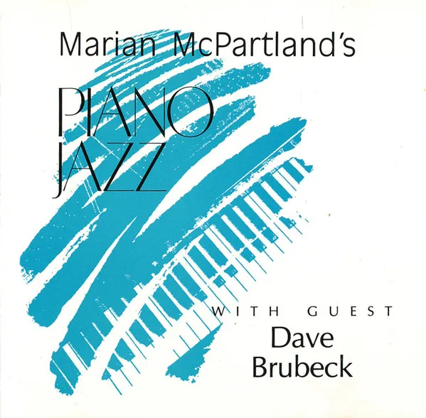 Piano Jazz With Guest Dave Brubeck