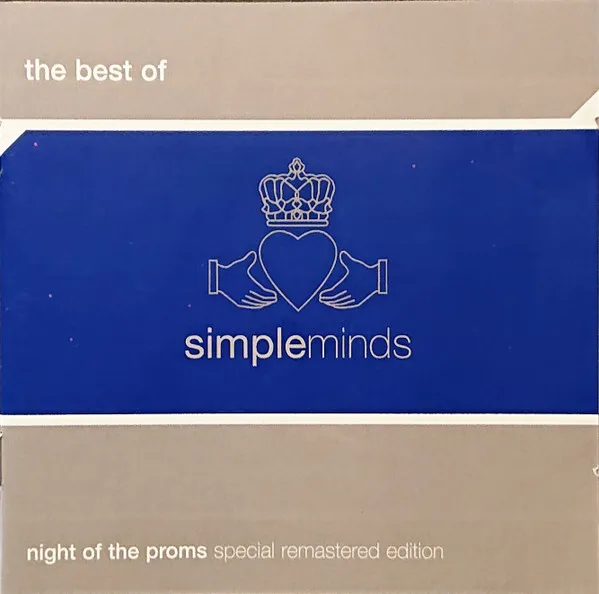 The Best Of Simple Minds (Night Of The Proms Special Remastered Edition)