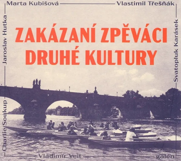 Zakázaní zpěváci druhé kultury