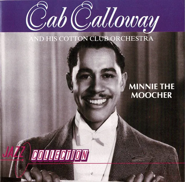 Cab Calloway And His Cotton Club Orchestra
