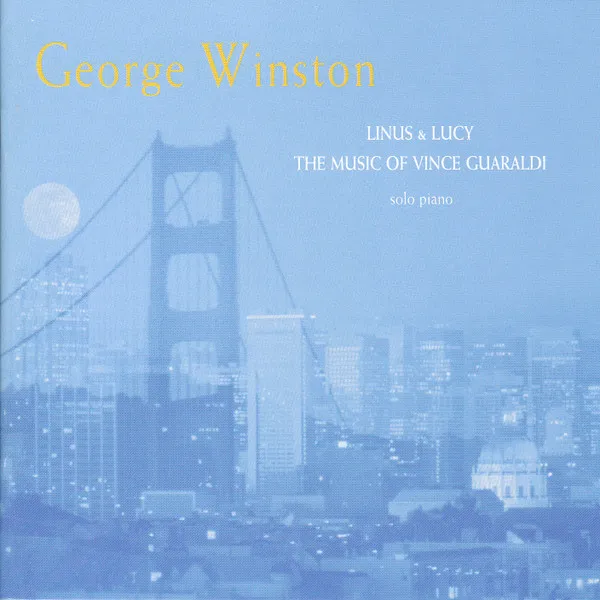 Linus & Lucy - The Music Of Vince Guaraldi
