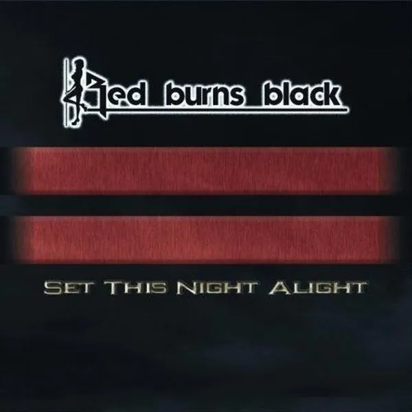 Set This Night Alight