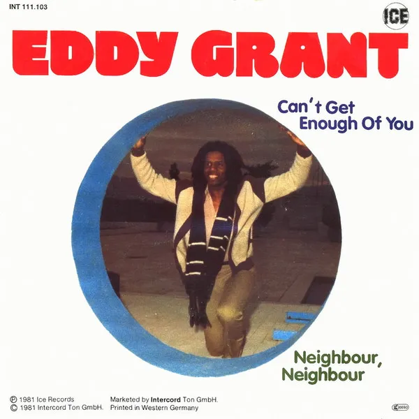 Can't Get Enough Of You / Neighbour, Neighbour