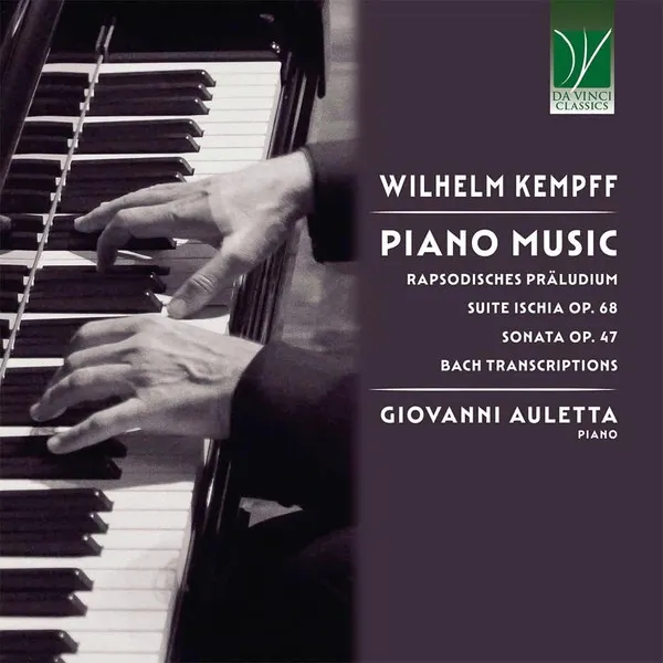 Piano Music (Rapsodisches Präludium, Suite Ischia Op. 68, Sonata Op. 47, Bach Transcriptions)