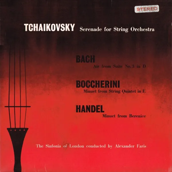 Serenade For String Orchestra / Air From Suite No. 3 In D / Minuet From String Quintet In E / Minuet From Berenice