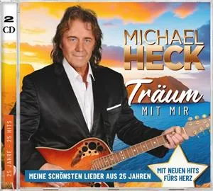 Träum mit mir: Meine schönsten Lieder aus 25 Jahren