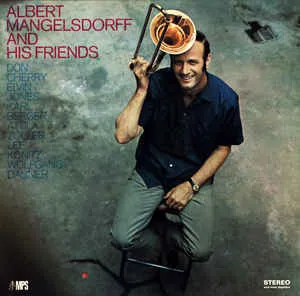 Albert Mangelsdorff And His Friends (High-Quality Analog Remastering)