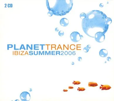 PLANET TRANCE IBIZA SUMMER 06