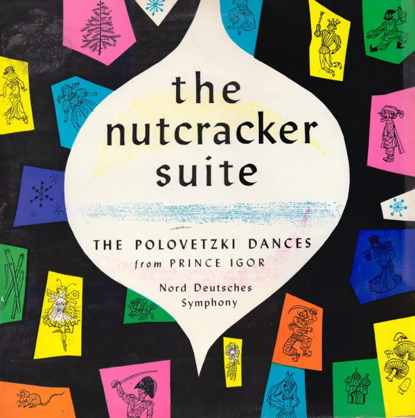 The Nutcracker Suite / The Polovetzki Dances (From Prince Igor)