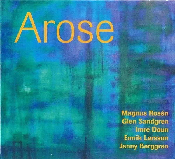 Arose