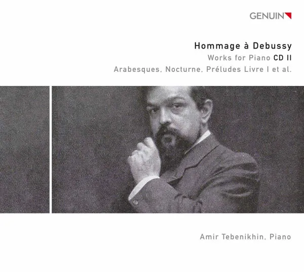 Hommage à Debussy: Works For Piano CD II (Arabeques, Nocturne, Préludes Livre I Et Al.)