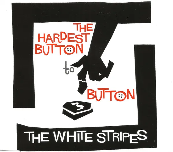 The Hardest Button To Button