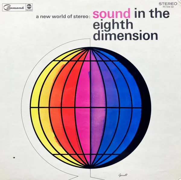 A New World Of Stereo: Sound In The Eighth Dimension