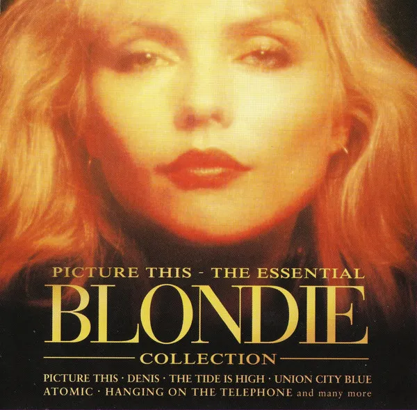 Picture This - The Essential Blondie Collection