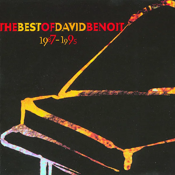 The Best Of David Benoit 1987-1995