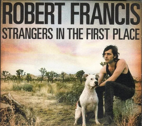 Strangers In The First Place