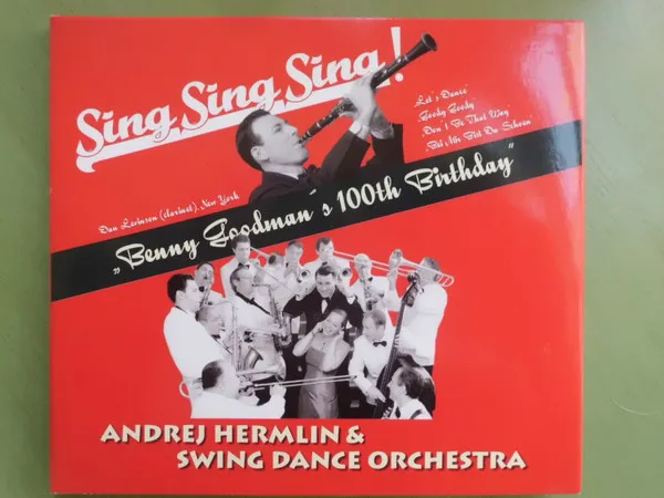 Sing Sing Sing! Benny Goodman's 100th Birthday