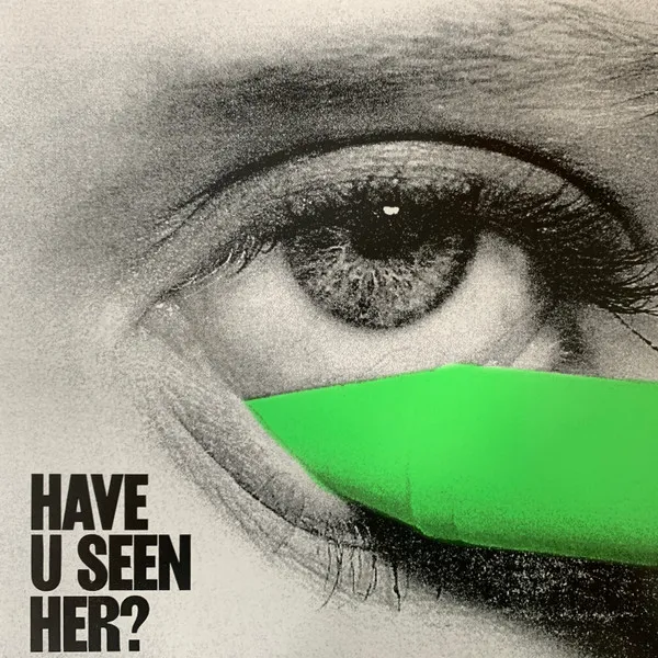 Have U Seen Her?
