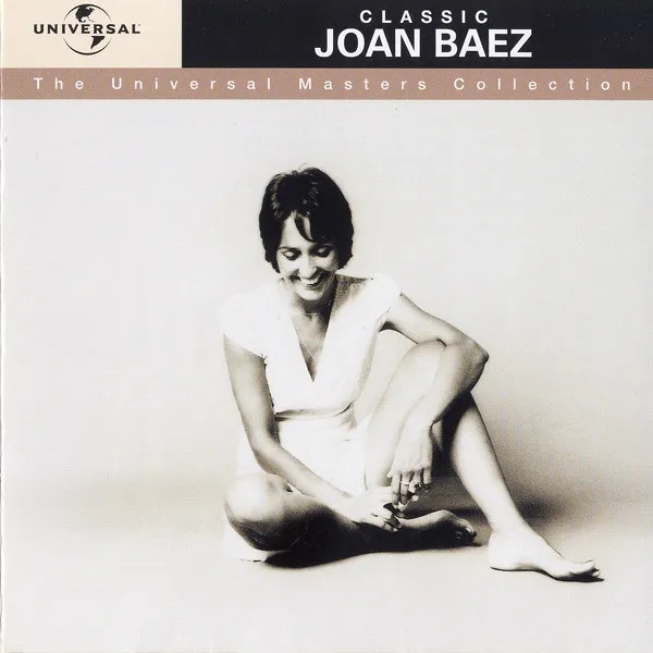 Classic Joan Baez - The Universal Master Collection