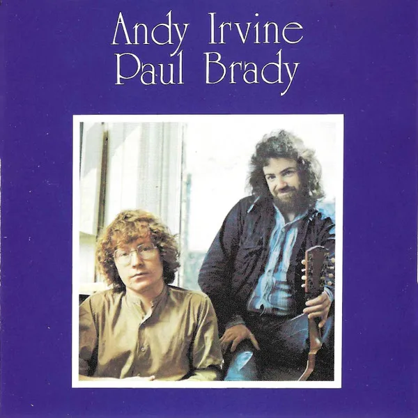 Andy Irvine, Paul Brady