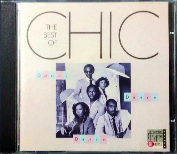 Dance, Dance, Dance:  The Best Of Chic
