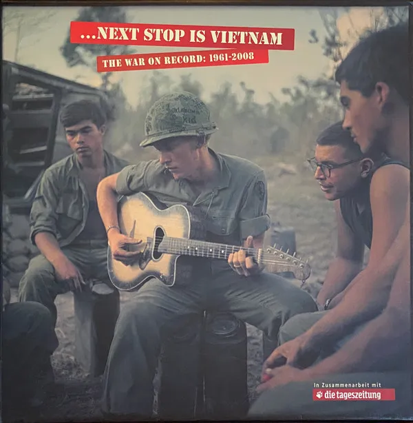 Next Stop Is Vietnam: The War On Record