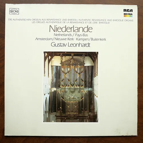 Die Authentischen Orgeln Aus Renaissance Und Barock: Niederlande: Amsterdam / Nieuwe Kerk ∙ Kampen / Buitenkerk