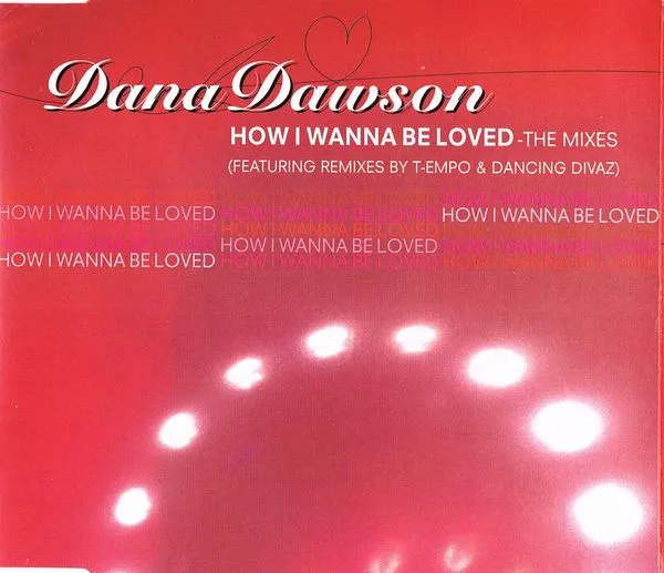 How I Wanna Be Loved (The Mixes)